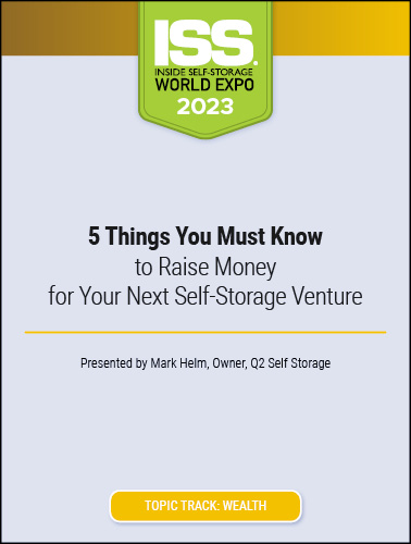 Video Pre-Order - 5 Things You Must Know to Raise Money for Your Next Self-Storage Venture